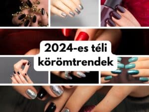 2024-es téli körömtrend