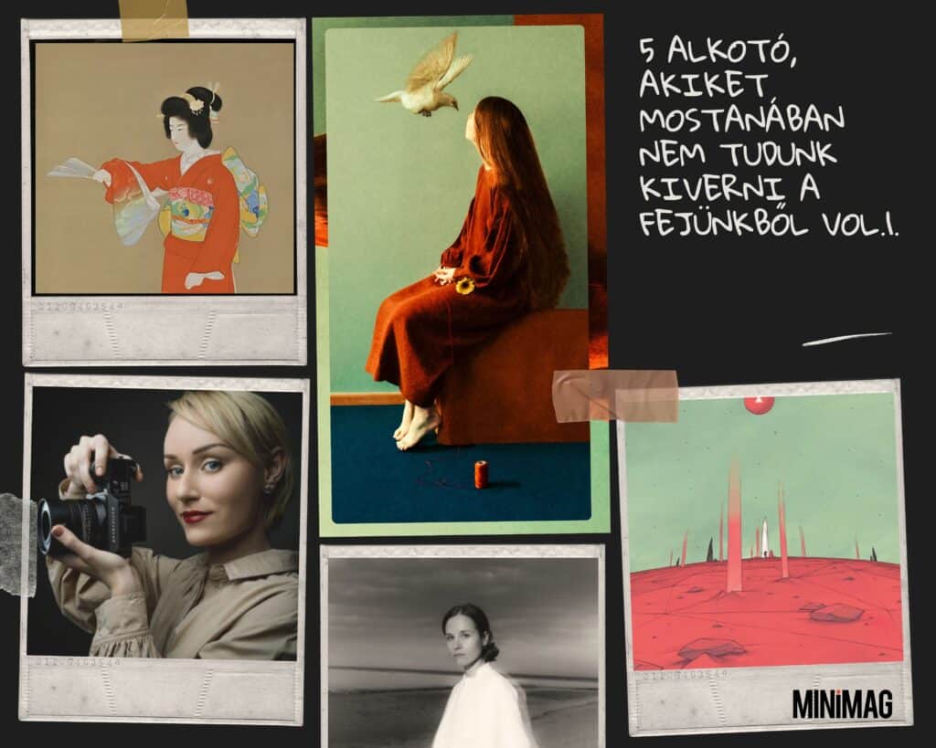 5 művész, akiket szeretünk, és akiket neked is meg kell ismerned. Barsi Flóra, Shōen Uemura, Gabriele Brombin, Laura Makabresku, Hania Rani. ennyi kellett volna