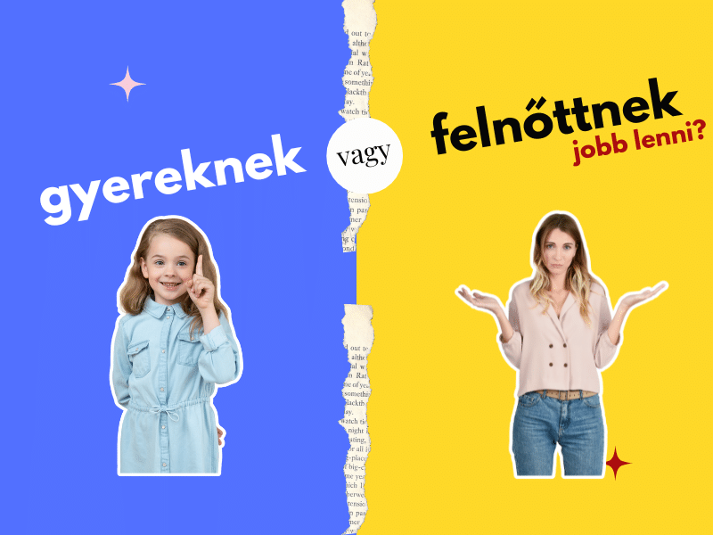 Gyereknek vagy felnőttnek jobb lenni?! – Zóra megmondja