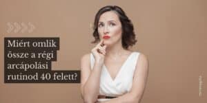 arcápolás 40 felett