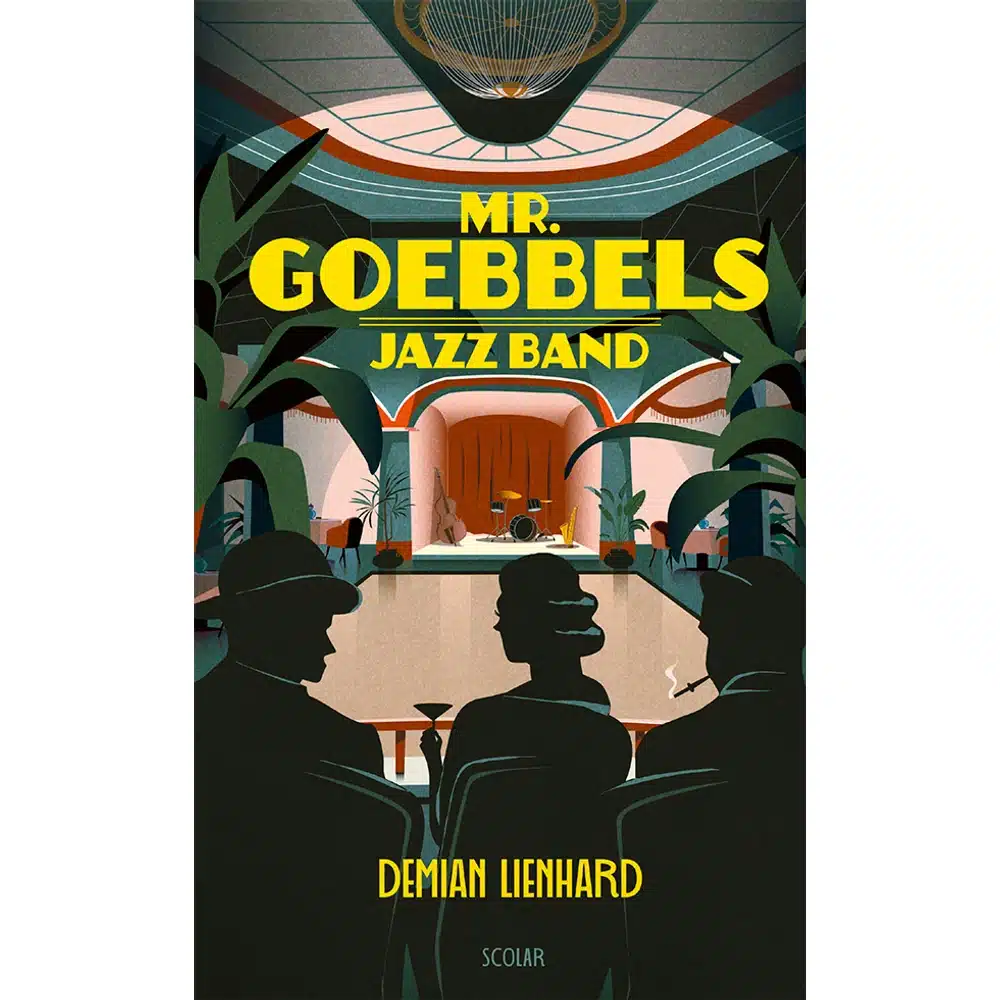 Mr. Goebbels Jazz Band Demian Lienhard