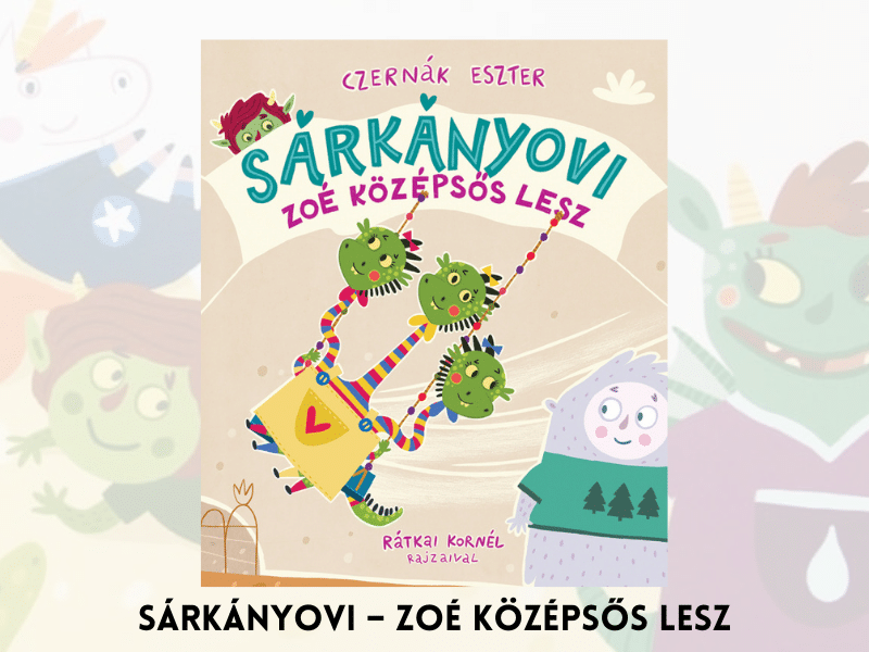 Sárkányovi – Zoé középsős lesz