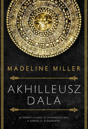 Madeline Miller: Akhilleusz dala