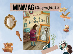 Anna Tükörképföldön: Mindent visz!