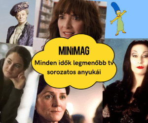 Minden idők legmenőbb tv sorozatos anyukái