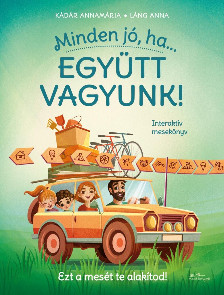 Kádár Annamária Minden jó, együtt vagyunk!