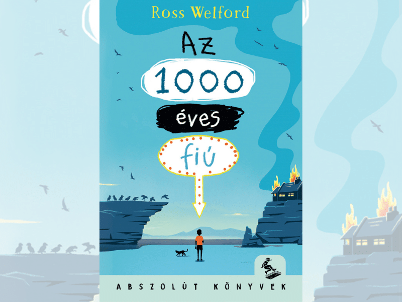 Ross Wellford Az 1000 éves fiú