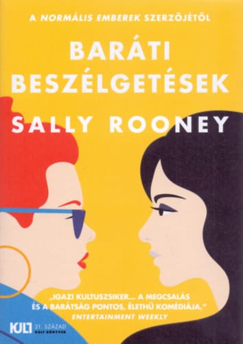 Sally Rooney: Baráti beszélgetések
