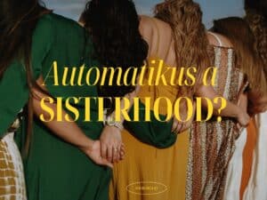 sisterhood