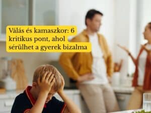 Válás és kamaszkor