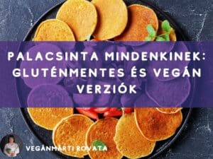 gluténmentes és vegán palacsinták